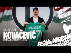 Read more about the article VLADAN KOVAČEVIĆ BRAMKARZEM LEGII!