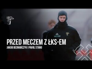 Read more about the article PRZED MECZEM Z ŁKS-EM. JAKUB BEDNARCZYK I PAVOL STANO