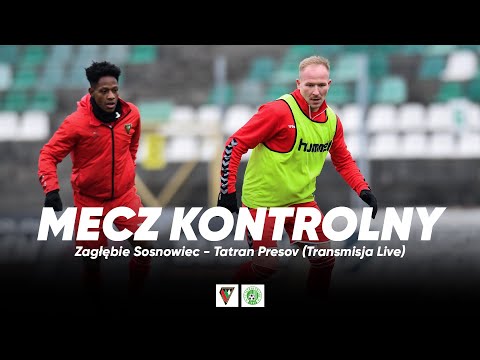 Read more about the article TRANSMISJA LIVE:  SPARING | ZAGŁĘBIE SOSNOWIEC – FC TATRAN PRESOV