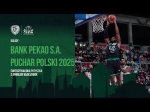 Read more about the article KULISY Bank PEKAO S.A. Puchar Polski 2025 Ćwierćfinałowa potyczka z Anwilem Włocławek