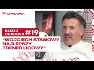 Read more about the article „NAJLEPSZY TRENER LIGOWY” | WOJCIECH STAWOWY | #BliżejCracovii | odc. 19