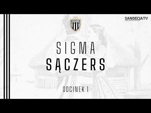 Read more about the article „SIGMA SĄCZERS” – odcinek 1 | 06.03.2025