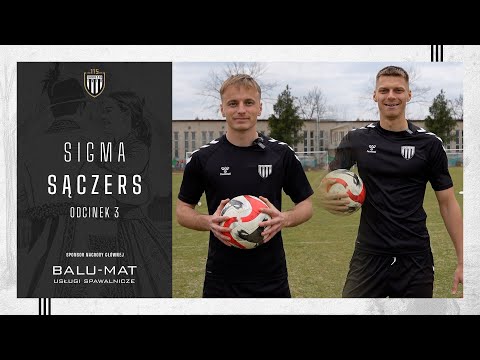 You are currently viewing „SIGMA SĄCZERS” – odcinek 3