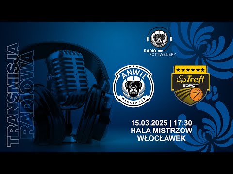 You are currently viewing RADIO | Anwil Włocławek – Trefl Sopot