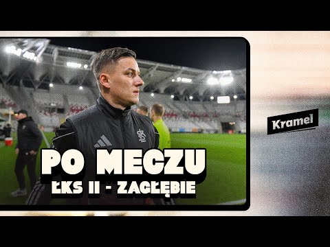 You are currently viewing 💬 PO MECZU // ŁKS II – Zagłębie Sosnowiec