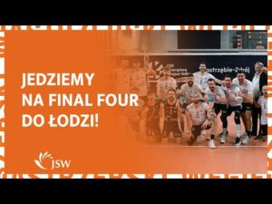 Read more about the article Jedziemy na Final Four do Łodzi!