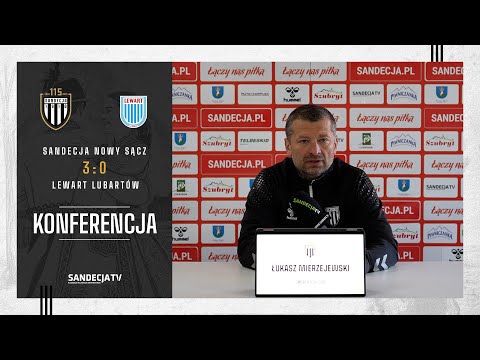 You are currently viewing Sandecja Nowy Sącz – Lewart Lubartów 3:0 (1:0), pomeczowa konferencja prasowa | 22.03.2025