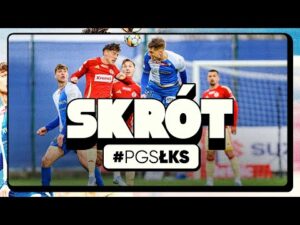 Read more about the article SKRÓT MECZU | Pogoń Siedlce – ŁKS Łódź 1:1