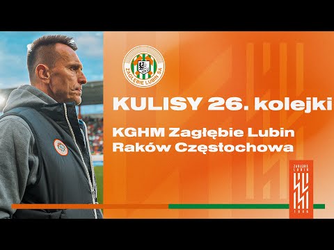 You are currently viewing KGHM Zagłębie Lubin – Raków Częstochowa | Kulisy meczu