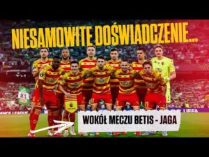 Read more about the article NIESAMOWITE DOŚWIADCZENIE. WOKÓŁ MECZU Z BETISEM