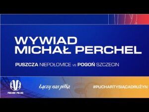 Read more about the article MICHAŁ PERCHEL PO MECZU Z POGONIĄ SZCZECIN | PUSZCZA TV
