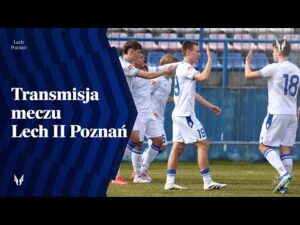 Read more about the article TRANSMISJA | Lech II Poznań – Noteć Czarnków
