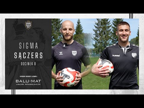 Read more about the article „SIGMA SĄCZERS” – odcinek 8 | Tomasz Kołbon i Przemysław Skałecki