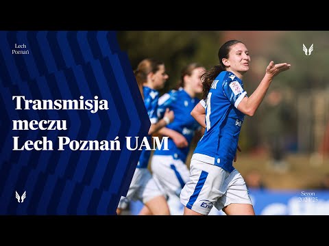 You are currently viewing TRANSMISJA | Lech Poznań UAM – Polonia Środa Wielkopolska