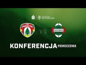 Read more about the article KONFERENCJA PRASOWA PO MECZU Z RADOMIAKIEM RADOM | PUSZCZA TV