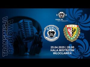 Read more about the article RADIO | Anwil Włocławek – WKS Śląsk Wrocław