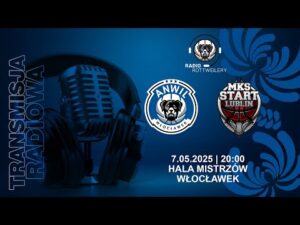 Read more about the article RADIO | Anwil Włocławek – PGE Start Lublin