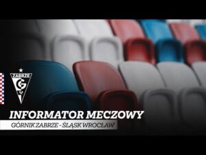 Read more about the article Informator Meczowy: Górnik Zabrze – Śląsk Wrocław