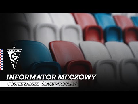 Read more about the article Informator Meczowy: Górnik Zabrze – Śląsk Wrocław