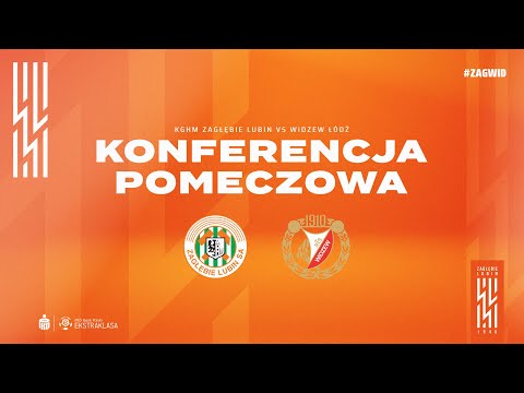 You are currently viewing KGHM Zagłębie Lubin – Widzew Łódź 2:1 | Konferencja Prasowa