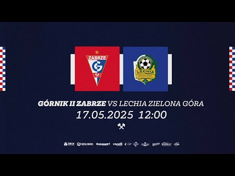 Read more about the article Transmisja meczu: Górnik II Zabrze – Lechia Zielona Góra