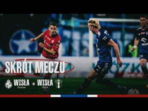 Read more about the article Wisła Kraków – Wisła Płock 1:3 | SKRÓT MECZU
