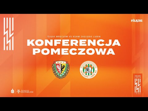 You are currently viewing Śląsk Wrocław – KGHM Zagłębie Lubin 3:1 | Konferencja prasowa