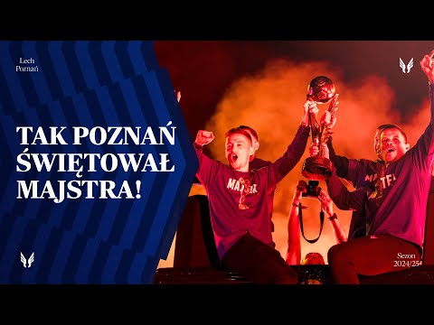 Read more about the article KULISY | TAK SIĘ BAWI LECH POZNAŃ!