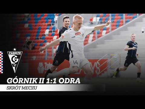 You are currently viewing Skrót meczu: Górnik II Zabrze – Odra Bytom Odrzański