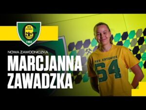 Read more about the article Marcjanna Zawadzka nową zawodniczką GieKSy