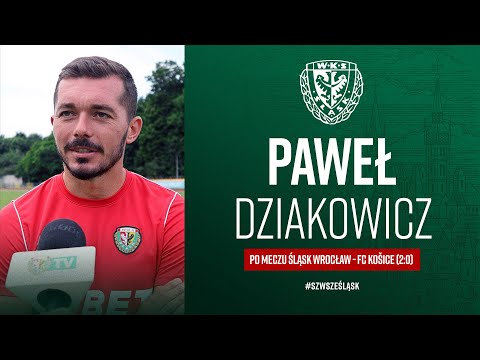 You are currently viewing Paweł Dziakowicz po meczu Śląsk Wrocław – FC Košice (2:0)