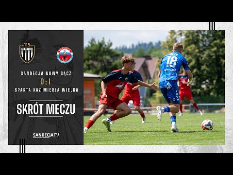 You are currently viewing Sandecja Nowy Sącz – Sparta Kazimierza Wielka 0:1 (0:1), skrót meczu | 28.06.2025