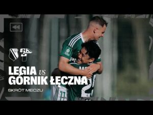 Read more about the article SKRÓT MECZU LEGIA WARSZAWA – GÓRNIK ŁĘCZNA 5:1