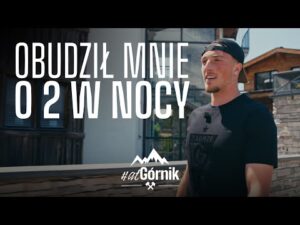 Read more about the article OBUDZIŁ MNIE O 2 W NOCY! | #atGÓRNIKextra 🇦🇹 (odc. 2)