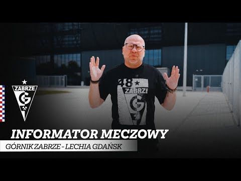 You are currently viewing Zaczynamy nowy sezon! Informator Meczowy: Górnik Zabrze – Lechia Gdańsk