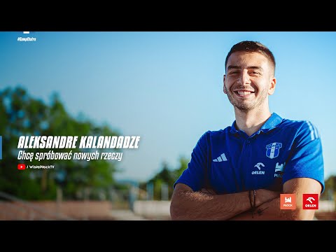 You are currently viewing Aleksandre Kalandadze: Chcę spróbować nowych rzeczy