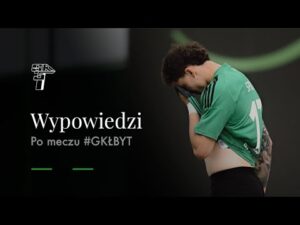 Read more about the article WYPOWIEDZI PO MECZU #GKŁBYT