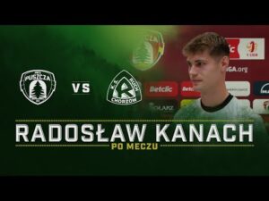 Read more about the article RADOSŁAW KANACH PO MECZU Z RUCHEM CHORZÓW | PUSZCZA TV