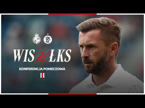 You are currently viewing KONFERENCJA POMECZOWA | Wisła Kraków – ŁKS Łódź