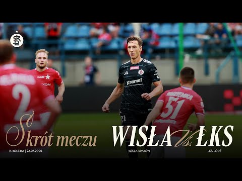 You are currently viewing 2K | SKRÓT MECZU | Wisła Kraków – ŁKS Łódź 5:0