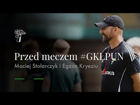 You are currently viewing MACIEJ STOLARCZYK I EGZON KRYEZIU PRZED MECZEM #GKŁPUN