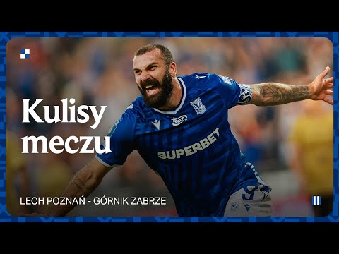 You are currently viewing KULISY | Druga połowa o niebo lepsza! Kulisy meczu Lech Poznań – Górnik Zabrze 2:1