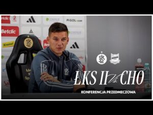 Read more about the article KONFERENCJA PRZEDMECZOWA | ŁKS II Łódź – Chojniczanka Chojnice