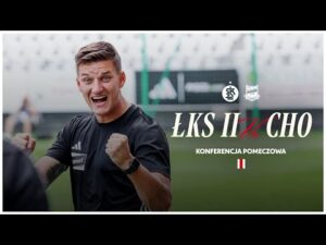 Read more about the article KONFERENCJA POMECZOWA | ŁKS II Łódź – Chojniczanka Chojnice