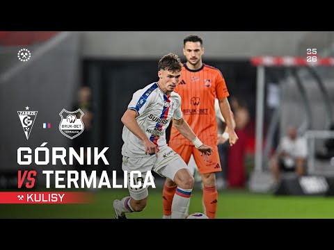 You are currently viewing Kulisy meczu: Górnik Zabrze – Bruk-Bet Termalica Nieciecza (08.08.2025)