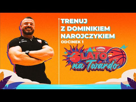 You are currently viewing #LatoNaTwardo – Trenuj z Dominikiem Narojczykiem – odc. 1