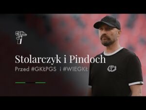 Read more about the article MACIEJ STOLARCZYK I BRANISLAV PINDROCH PRZED #GKŁPGS I #WIEGKŁ