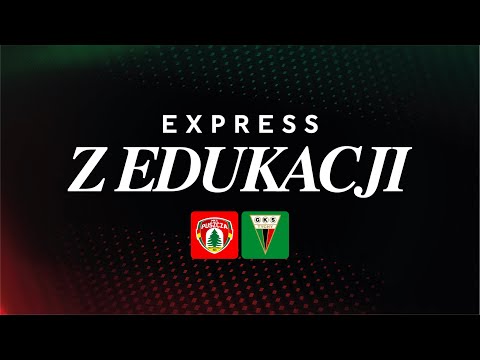 Read more about the article #6 Express z Edukacji: (EX)traklasowy hattrick, Żubry bez zdobyczy i Przyjacielski rewanż