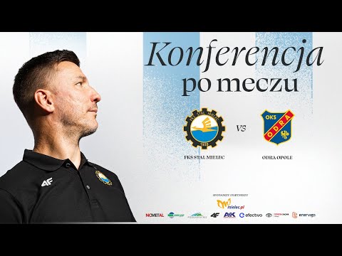 You are currently viewing KONFERENCJA | Po meczu z Odrą Opole