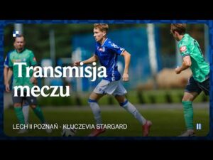 Read more about the article TRANSMISJA | Lech II Poznań – Kluczevia Stargard